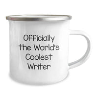 Load image into Gallery viewer, Funny Christmas Unique Gifts from Friends for Writers, Officially The World&#39;s Coolest Writer Camping Mug Writer Gifts - Image 2
