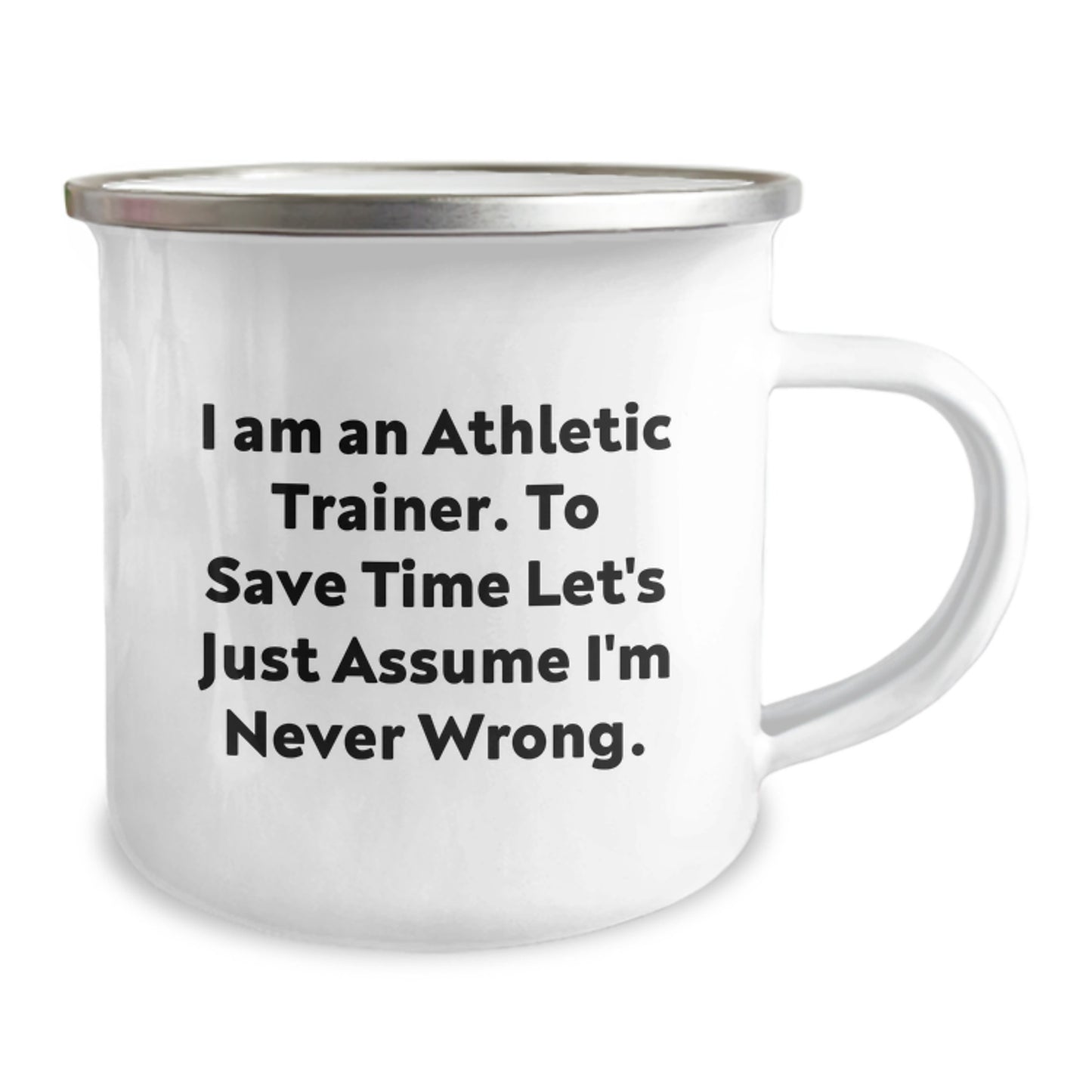 Funny Athletic Trainer Gifts from Friends for Christmas Unique Mugs - I'm Never Wrong Quote - Image 2