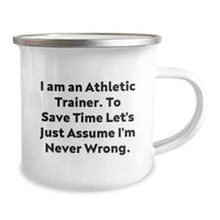Load image into Gallery viewer, Funny Athletic Trainer Gifts from Friends for Christmas Unique Mugs - I&#39;m Never Wrong Quote - Image 2
