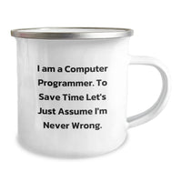 Load image into Gallery viewer, Funny Computer Programmer Gifts from Friends, Unique Christmas Unique Gifts for Computer Programmer Men, &#39;I Am A Computer Programmer. To Save Time Let&#39;s Just Assume I&#39;m Never Wrong.&#39; Mugs - Image 2
