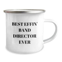 Load image into Gallery viewer, Funny Band Director Gifts for Men - Best Effin&#39; Band Director Ever Inspirational Camping Mug, Perfect Christmas Memorable Present for Band Directors, Music Lovers and Teachers - Image 2
