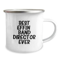 Load image into Gallery viewer, Funny Band Director Gifts from Men Best Effin&#39; Band Director Ever Christmas Unique Gifts for Band Directors Camping Mug - Image 2
