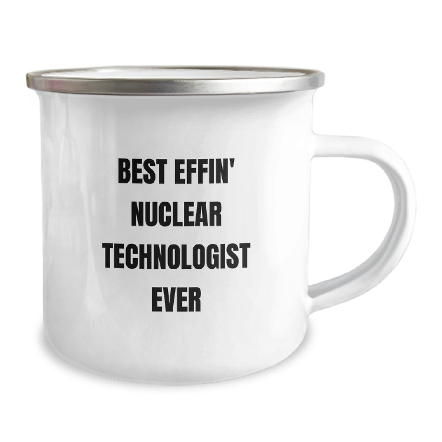 Funny Nuclear Technologist Gifts from Friends for Him - Best Effin' Nuclear Technologist Ever Insulated Camping Mug, Nuclear Tech Enthusiast Christmas Unique Gifts, 12 oz Stainless Steel Mug - Image 2