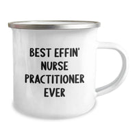 Load image into Gallery viewer, Nurse Practitioner Camping Mug - Funny Quote Gifts from Friends for Christmas Unique Presents - Image 2
