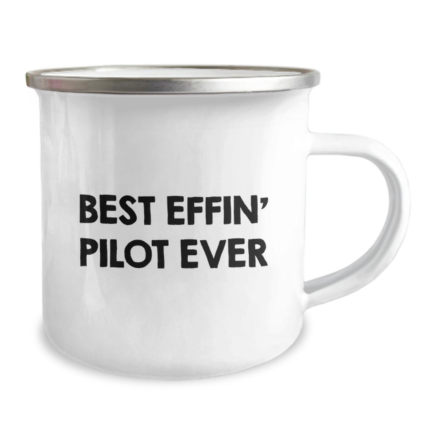 Funny Quotes Pilot Gifts from Family for Men Camping Mug Best Effin' Pilot Ever - Image 2