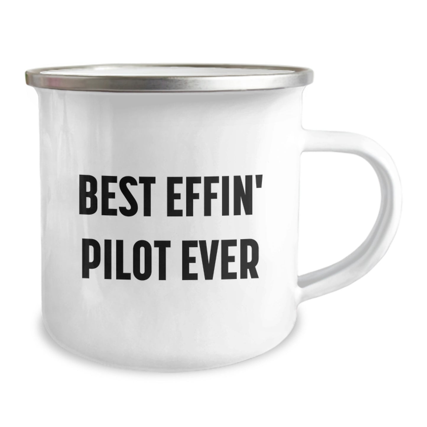 Funny Pilot Quote Gifts from Friends for Husband Pilot Camping Mug - Best Effin' Pilot Ever - Image 2