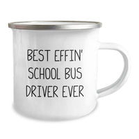 Load image into Gallery viewer, Funny School Bus Driver Gifts for Men, Best Effin&#39; School Bus Driver Ever Camping Mug, Unique Christmas Unique Gifts from Family, Friends, Coworkers - Image 2
