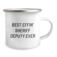 Load image into Gallery viewer, Funny Sheriff Deputy Gifts for Men - 'Best Effin' Sheriff Deputy Ever' Camping Mug, Perfect for Christmas Unique Presents - Image 2
