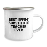Load image into Gallery viewer, Funny Gifts from Friends for the Best Effin&#39; Substitute Teacher Ever Camping Mug - Image 2
