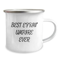 Load image into Gallery viewer, Funny Umpire Gifts from Men for Friends - Best Effin' Umpire Ever Valentine's Unique Camping Mug - Image 2
