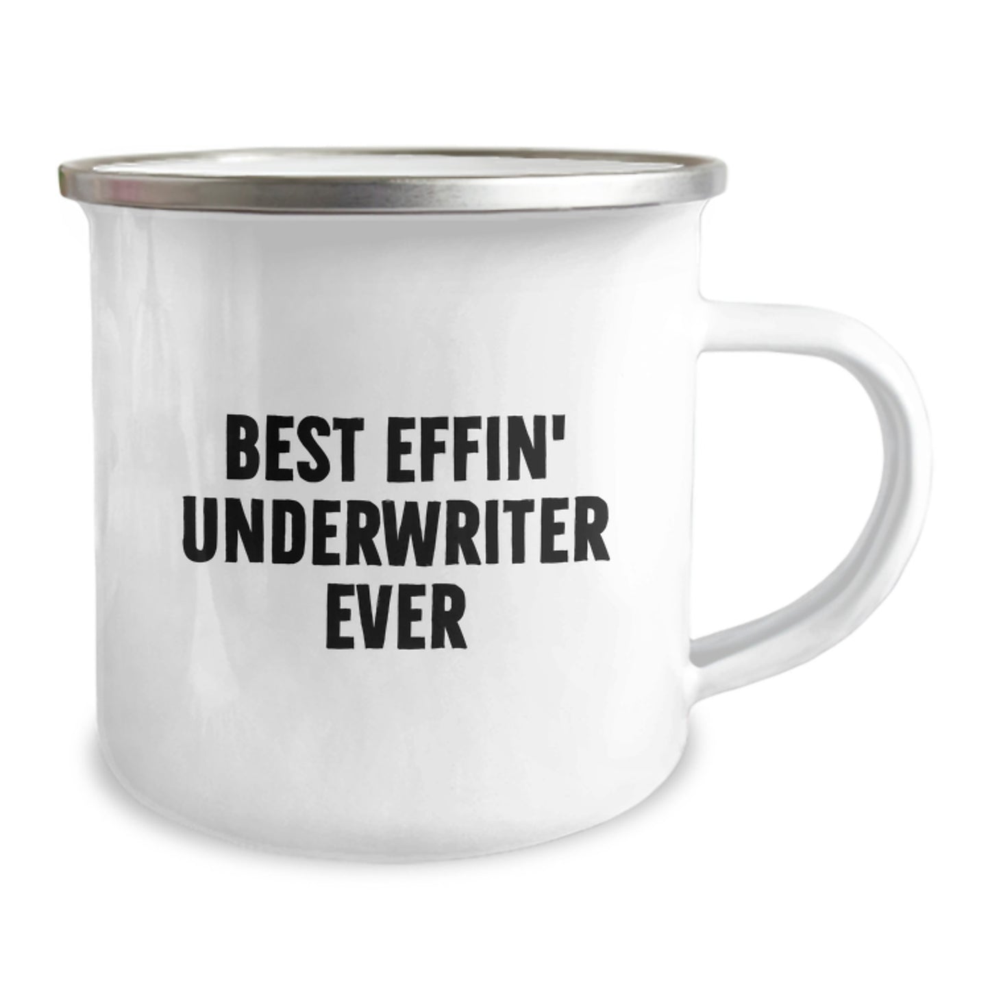 Funny Gifts from Friends and Family - Best Effin' Underwriter Ever Camping Mug for Christmas Unique Gifts - Image 2