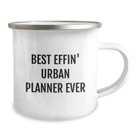Load image into Gallery viewer, Funny Urban Planner Gifts for Him or Her, Best Effin' Urban Planner Ever Camping Mug for Christmas Unique Gifts from Friends or Family - Image 2
