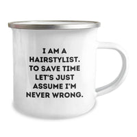 Load image into Gallery viewer, Funny Hairstylist Gifts from Friends for Hairstylist Christmas Unique Mugs - I'm Never Wrong Camping Mug - Image 2
