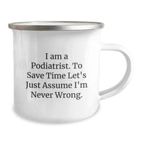 Load image into Gallery viewer, Funny Podiatrist Gifts from Friends for Men Stainless Steel Camping Mug with I Am A Podiatrist Quote, Unique Christmas Memorable Presents - Image 2
