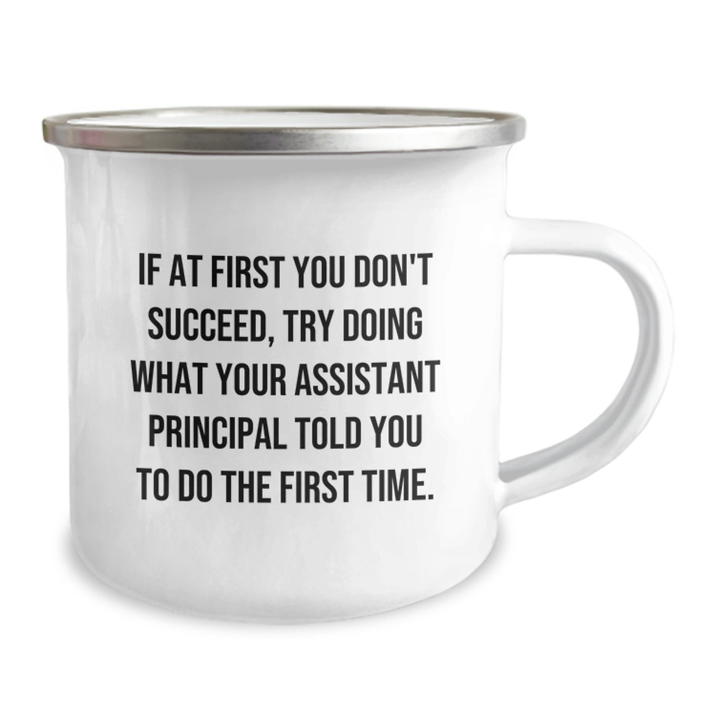 Funny Assistant Principal Gifts for Men - If At First You Don't Succeed Camping Mug, Unique Christmas Unique Gifts from Friends to Assistant Principal, 12 oz Stainless Steel Enamel Finish - Image 2