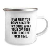 Load image into Gallery viewer, Funny CPA Camping Mug Gifts from Men to Friends, Christmas Unique Gifts for CPA, Inspirational Quote, 12 oz Stainless Steel with Enamel Finish - Image 2
