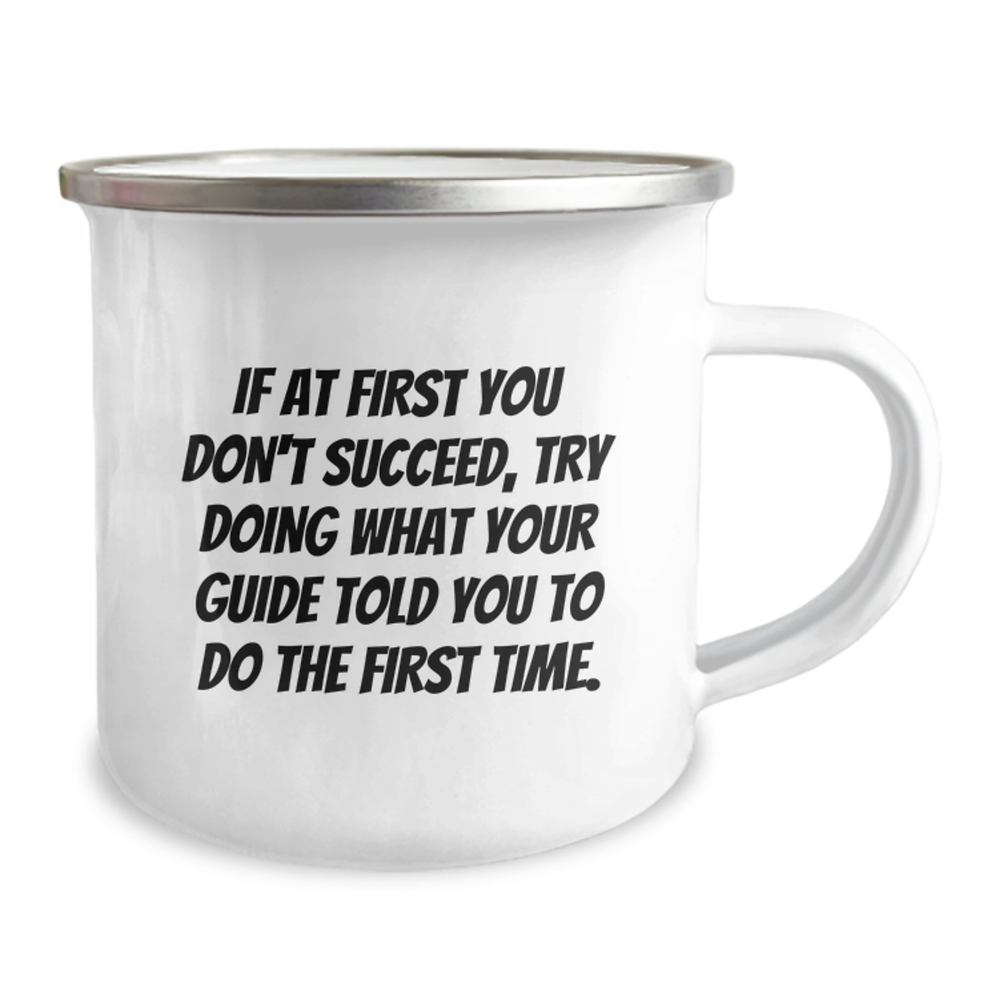 Funny Guide Gifts for Men Birthday Camping Mug, If At First You Don't Succeed Try Doing What Your Guide Told You To Do The First Time Gifts from Friends - Image 2