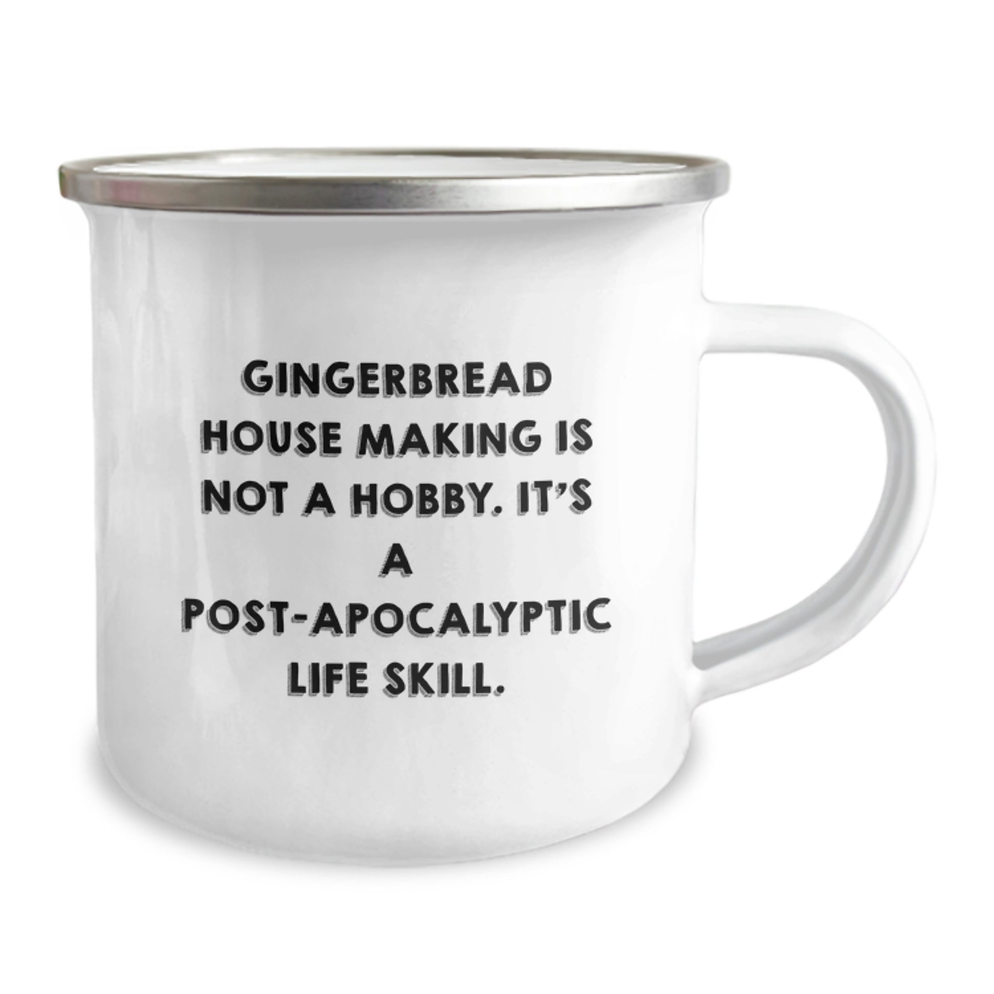 Funny 'Gingerbread House Making Is Not A Hobby. It's A Post-apocalyptic Life Skill.' Christmas Unique Gifts from Men to Women Gingerbread House Making Enthusiasts Camping Mug - Image 2