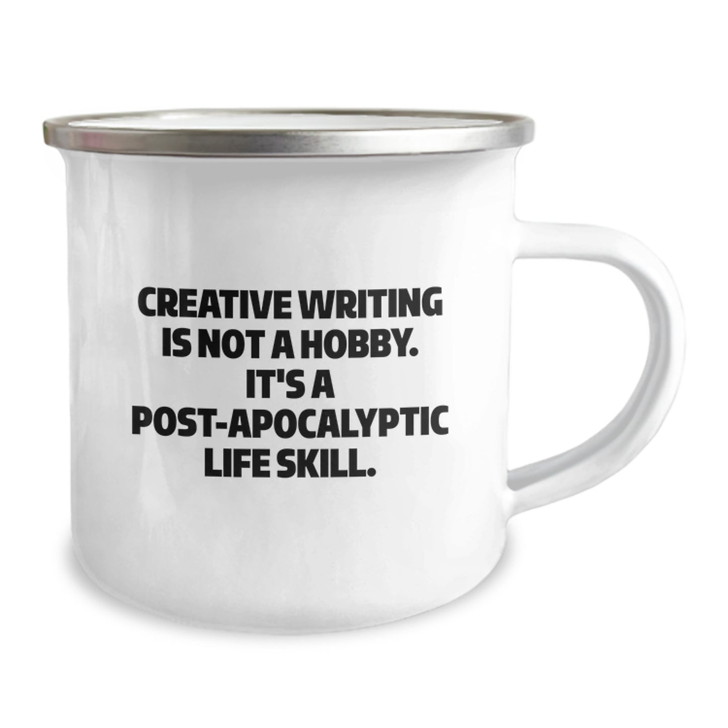 Creative Writing Gifts for Men - Funny Camping Mug, 'Creative Writing Is Not A Hobby. It's A Post-apocalyptic Life Skill.' Birthday Unique Gifts for Writers from Friends - Image 2