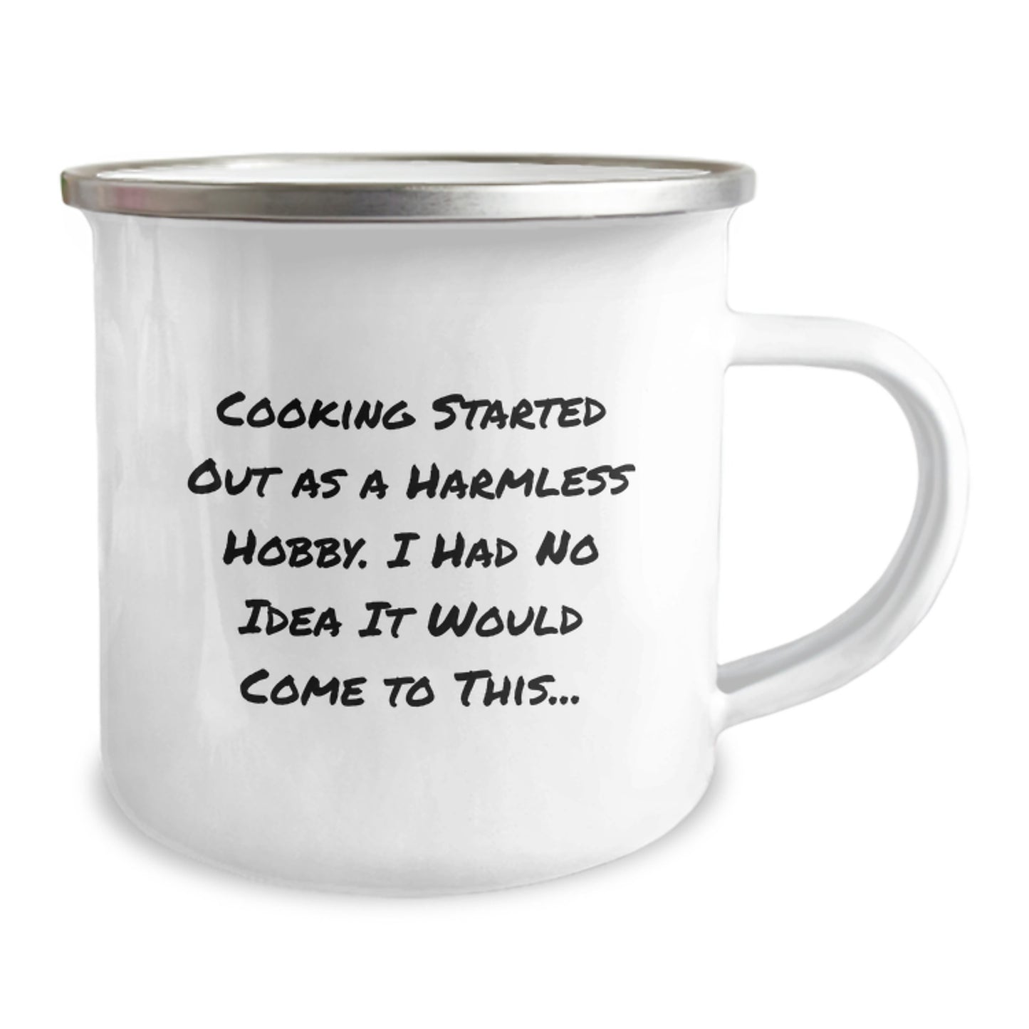Funny Cooking Camping Mug Gifts from Family for Birthday - Cooking Started Out As A Harmless Hobby, I Had No Idea It Would Come To This... Birthday Unique Gifts - Image 2