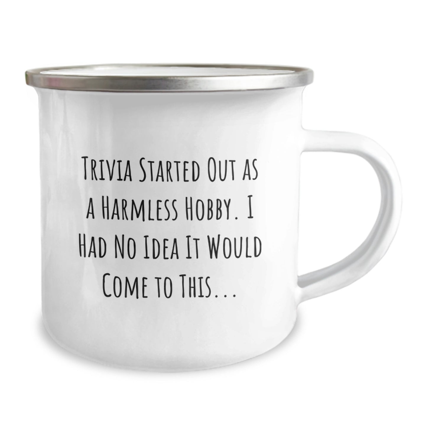 Funny Trivia Gifts from Men to Women on Valentine's Camping Mug - 'Trivia Started Out As A Harmless Hobby. I Had No Idea It Would Come To This...' Quote - Image 2