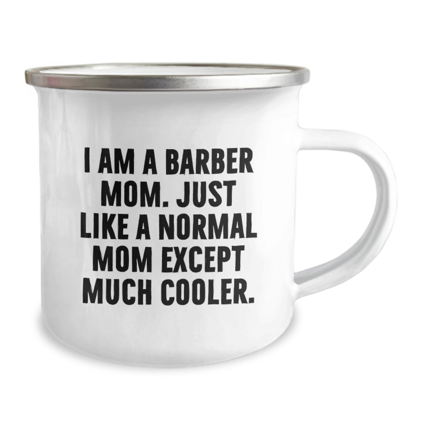 Funny Barber Gifts for Men - I Am A Barber Mom Mug, Birthday Unique Gifts from Mom to Barber - Image 2