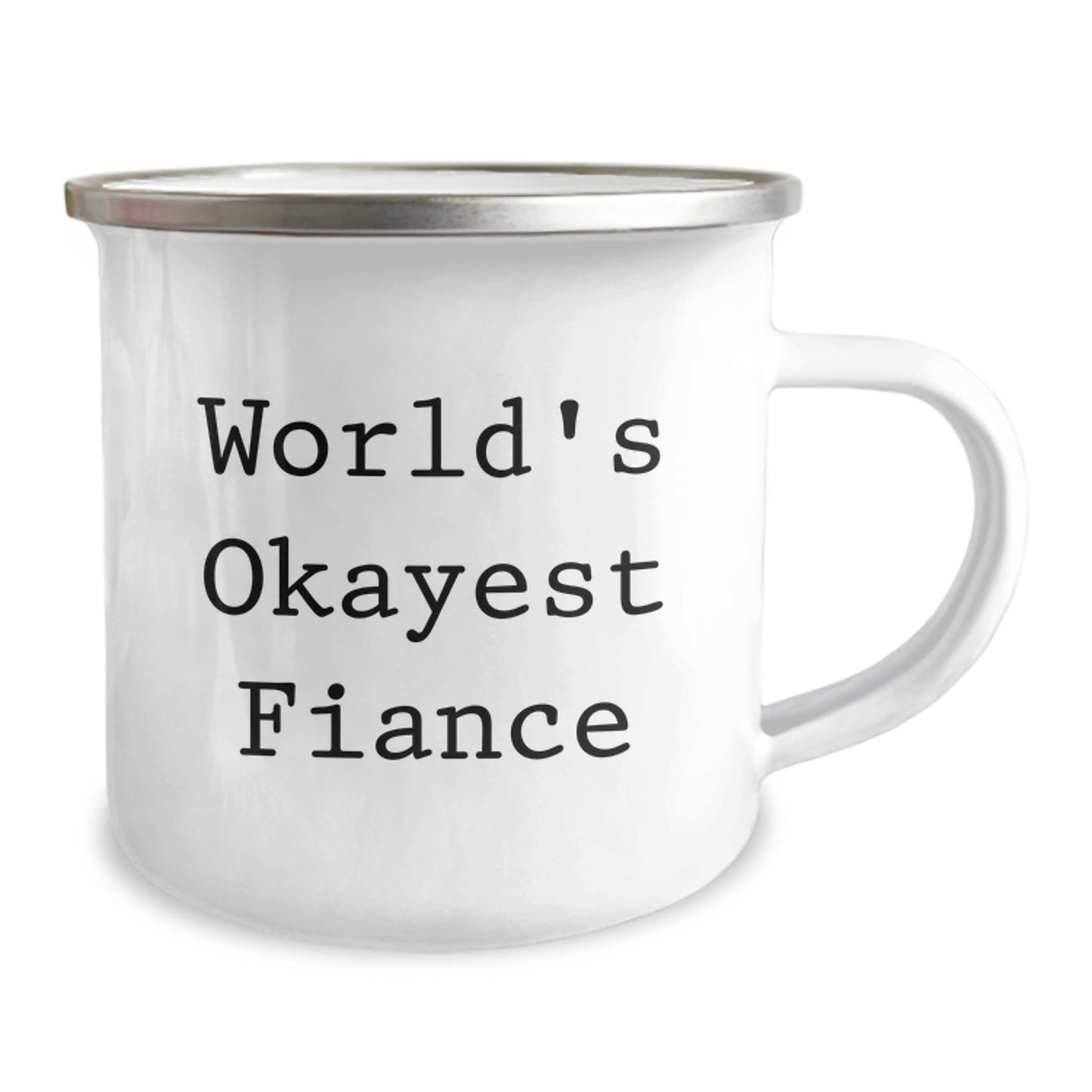 Funny Camping Mug for Fiance, Unique Gifts from Men, Funny Valentine's Unique Gifts for Women, Quote 'World's Okayest Fiance' - Image 2