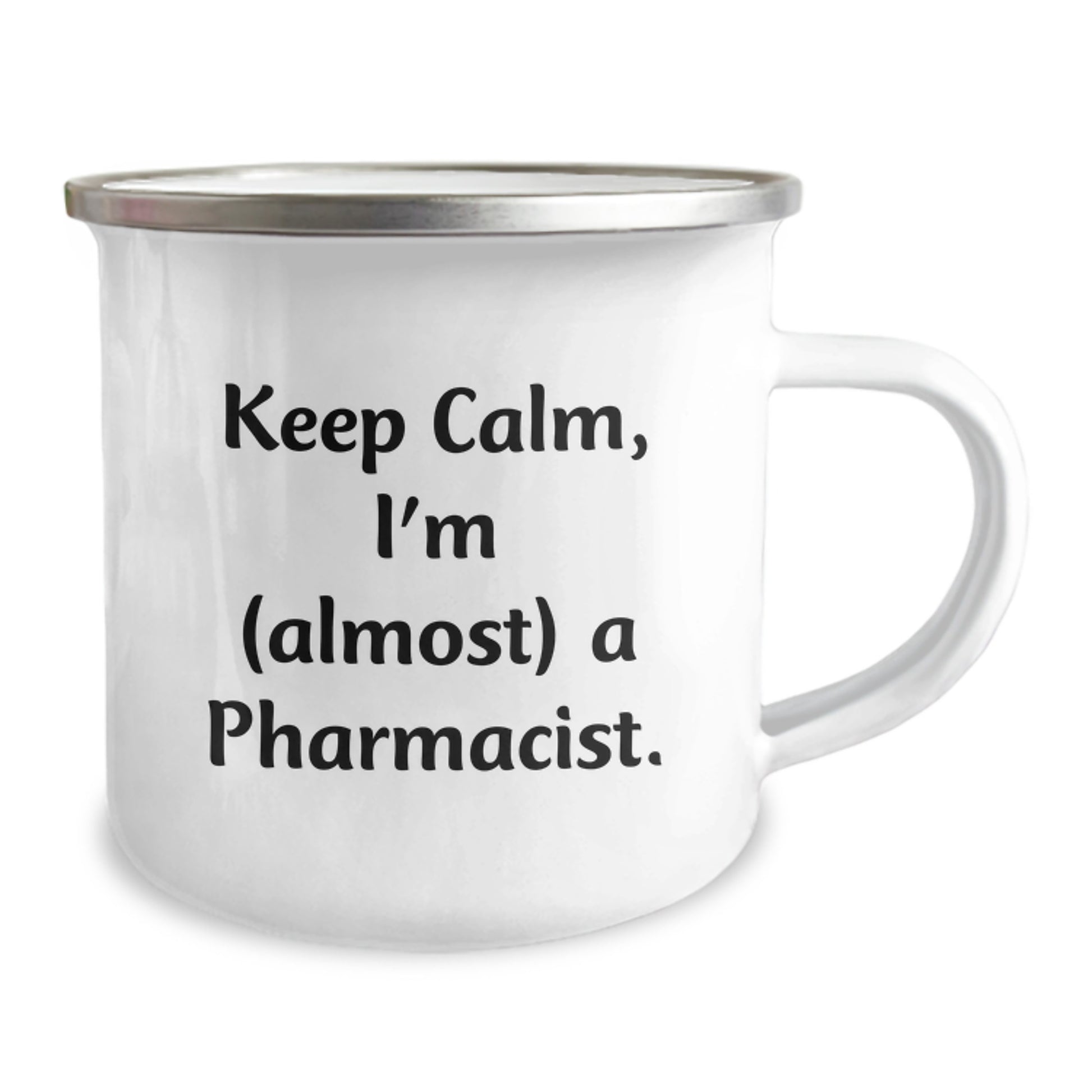 Funny Pharmacist Gifts for Mom on Mother's Day - Keep Calm I'm (almost) A Pharmacist Camping Mug - Image 2