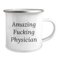 Load image into Gallery viewer, Gifts from Friends for Physicians, Funny Camping Mug, Amazing 'F--king' Physician Quote, Valentine's Unique Gifts, Physician Appreciation - Image 2
