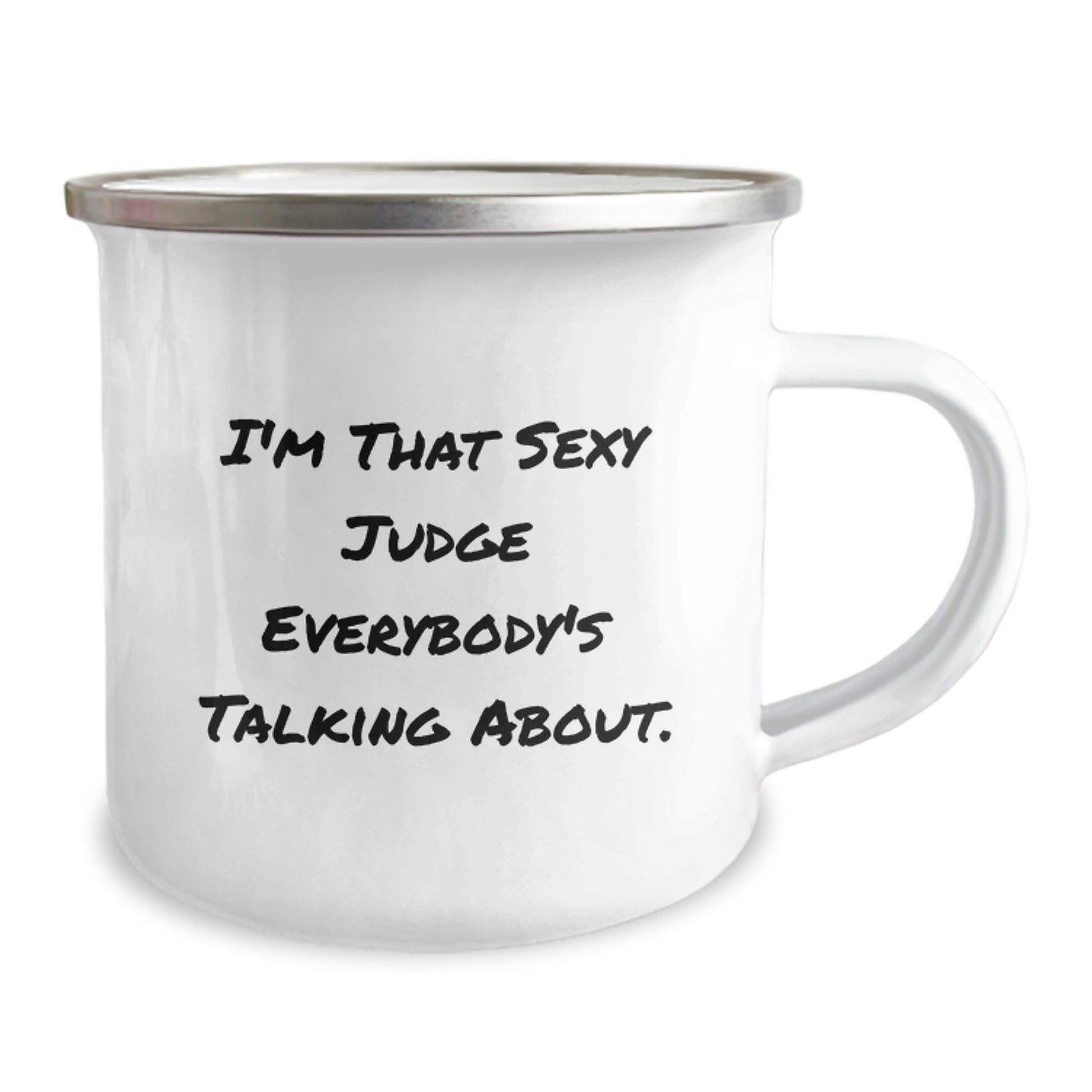 Funny Judge Gifts for Women from Husband, Camping Mug with Quote 'I'm That Sexy Judge Everybody's Talking About', Unique Mother's Day Unique Gifts for Judge - Image 2