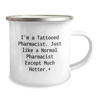 Load image into Gallery viewer, Funny Gifts from Men to Their Favorite Pharmacist Friends on Valentine's - Pharmacist Camping Mug - I'm A Tattooed Pharmacist - Unique Valentine's Gifts for Pharmacist Men - Image 2

