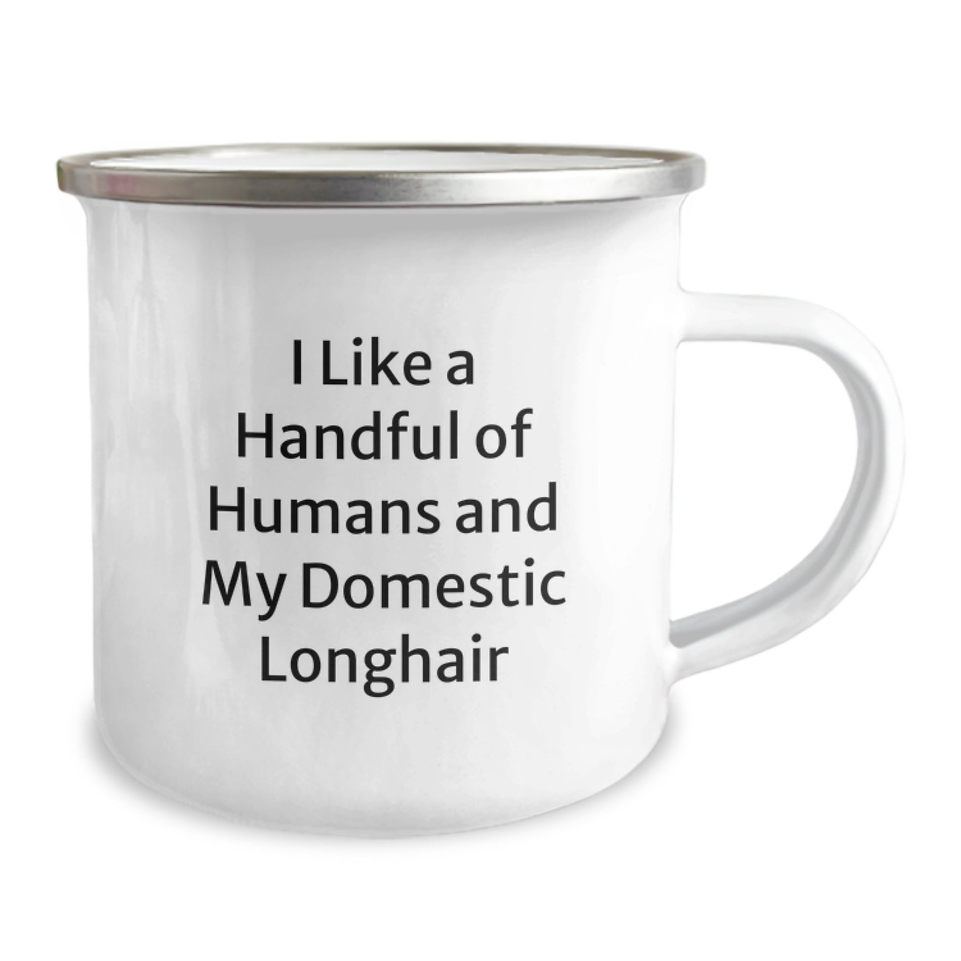 Domestic Longhair Cat Camping Mug, Christmas Unique Gifts from Friends for Men, Women, Family, Funny Quote 'I Like A Handful Of Humans And My Domestic Longhair' - Image 2