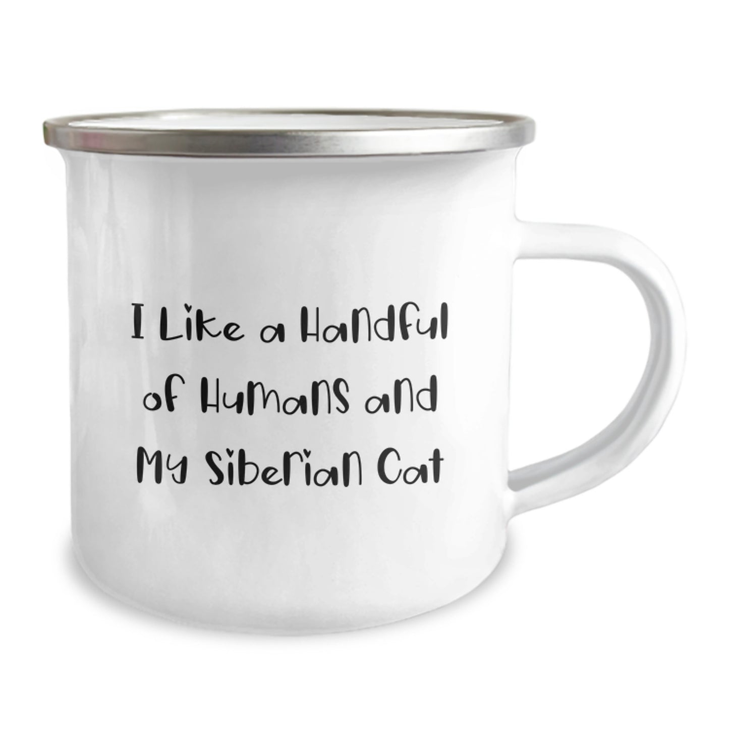 Siberian Cat Lover's Camping Mug, Funny Quote 'I Like a Handful of Humans and My Siberian Cat', Unique Father's Day Unique Gifts from Men to Family - Image 2