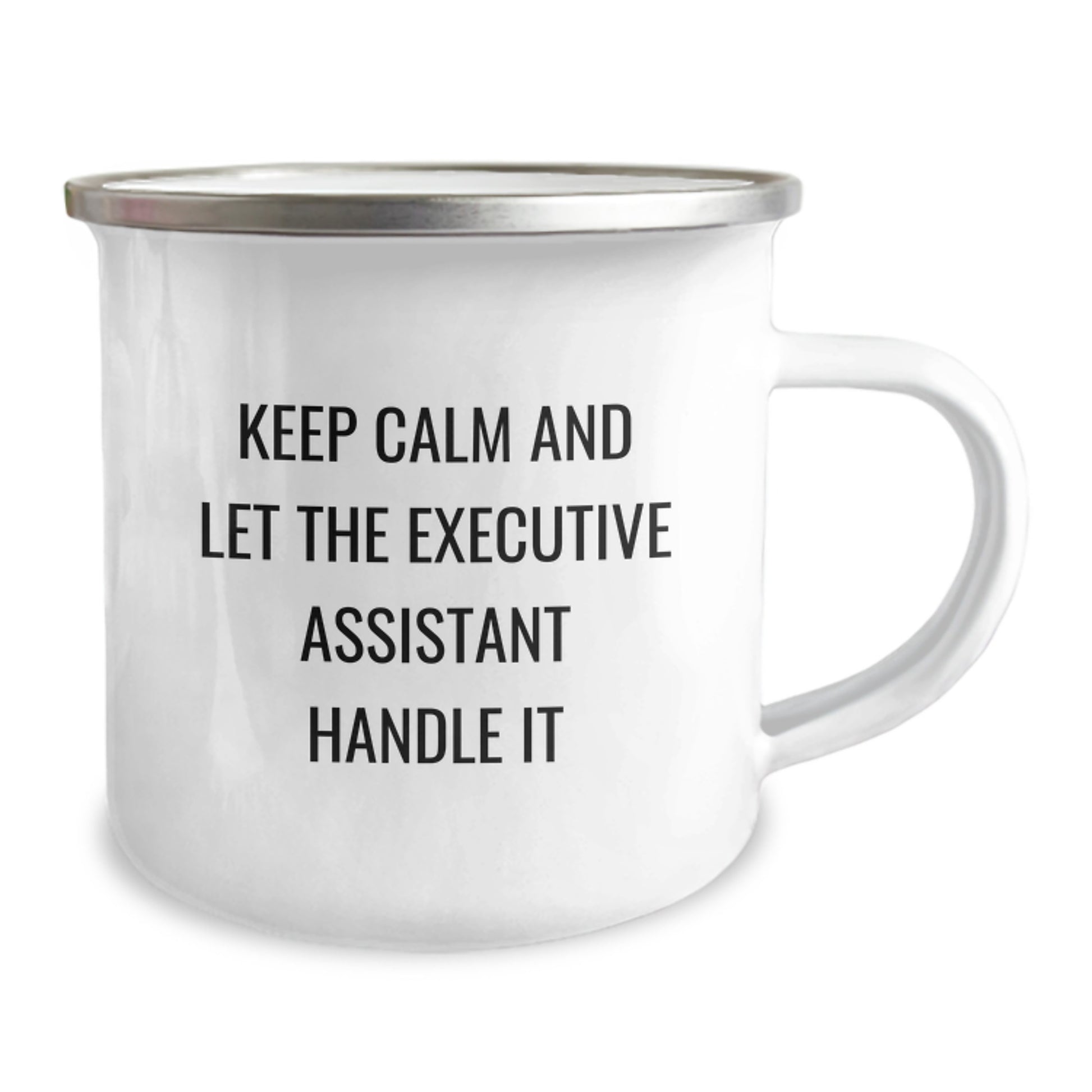 Funny Executive Assistant Gifts for Mom - Camping Mug, 'Keep Calm and Let the Executive Assistant Handle It' - Image 2