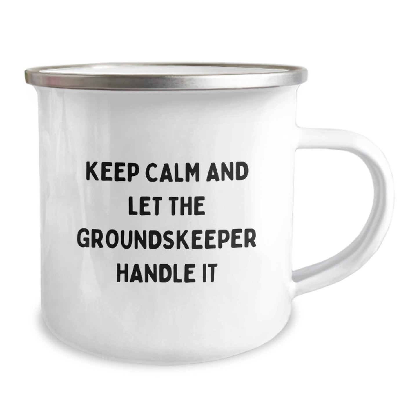 Funny groundskeeper Gifts - Keep Calm And Let The groundskeeper Handle It, Unique Mother's Day Unique Gifts for groundskeeper Women, Camping Mug with Inspirational Quote for groundskeeper Men - Image 2