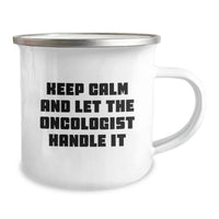 Load image into Gallery viewer, Funny Gifts from Friends and Family, Oncologist Humor Valentine's Unique Gifts, Keep Calm and Let the Oncologist Handle It Enamel Camping Mug - Image 2
