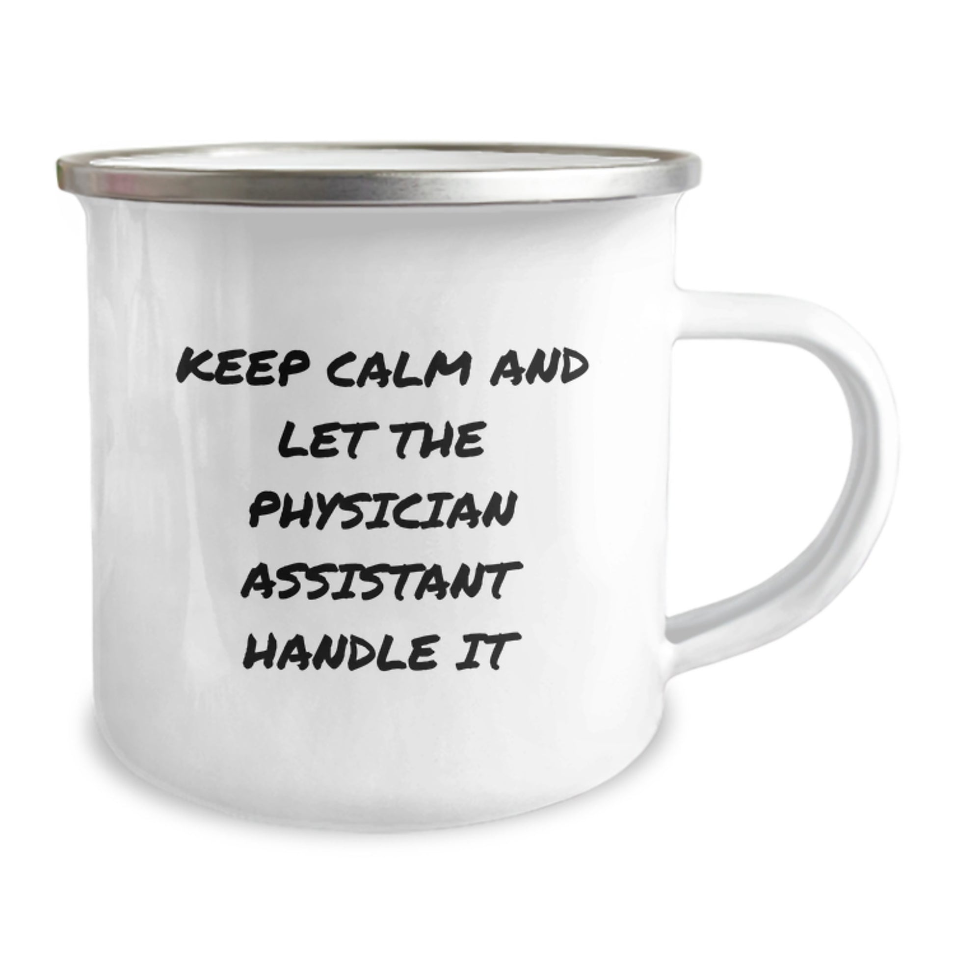 Funny Physician Assistant Gifts from Men to Women, Valentine's Unique Gifts for Physician Assistant Friends, Camping Mug with Keep Calm And Let The Physician Assistant Handle It Quote - Image 2