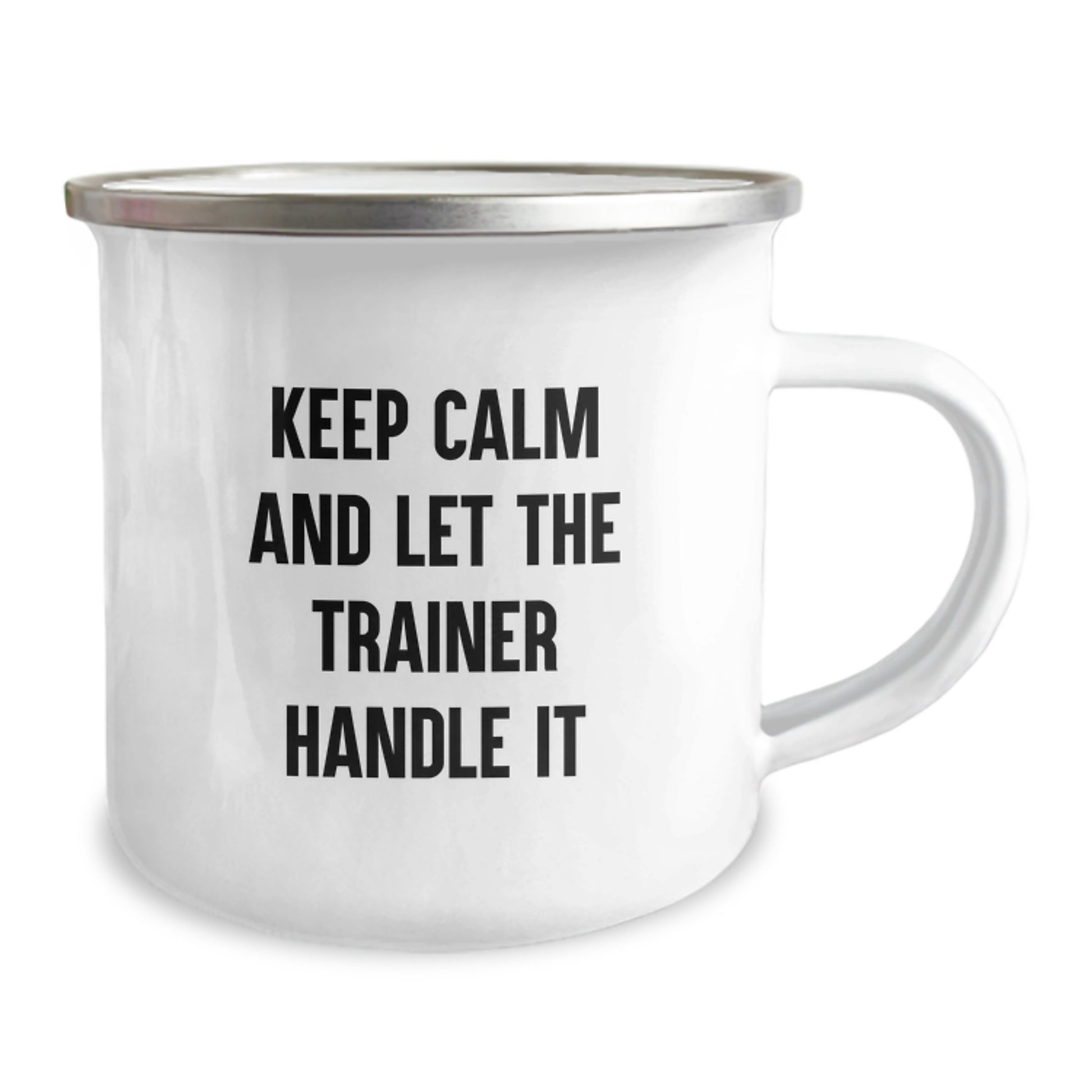 Funny Trainer Gifts from Friends for Valentine's Unique - Keep Calm And Let The Trainer Handle It Trainer Camping Mug - Image 2