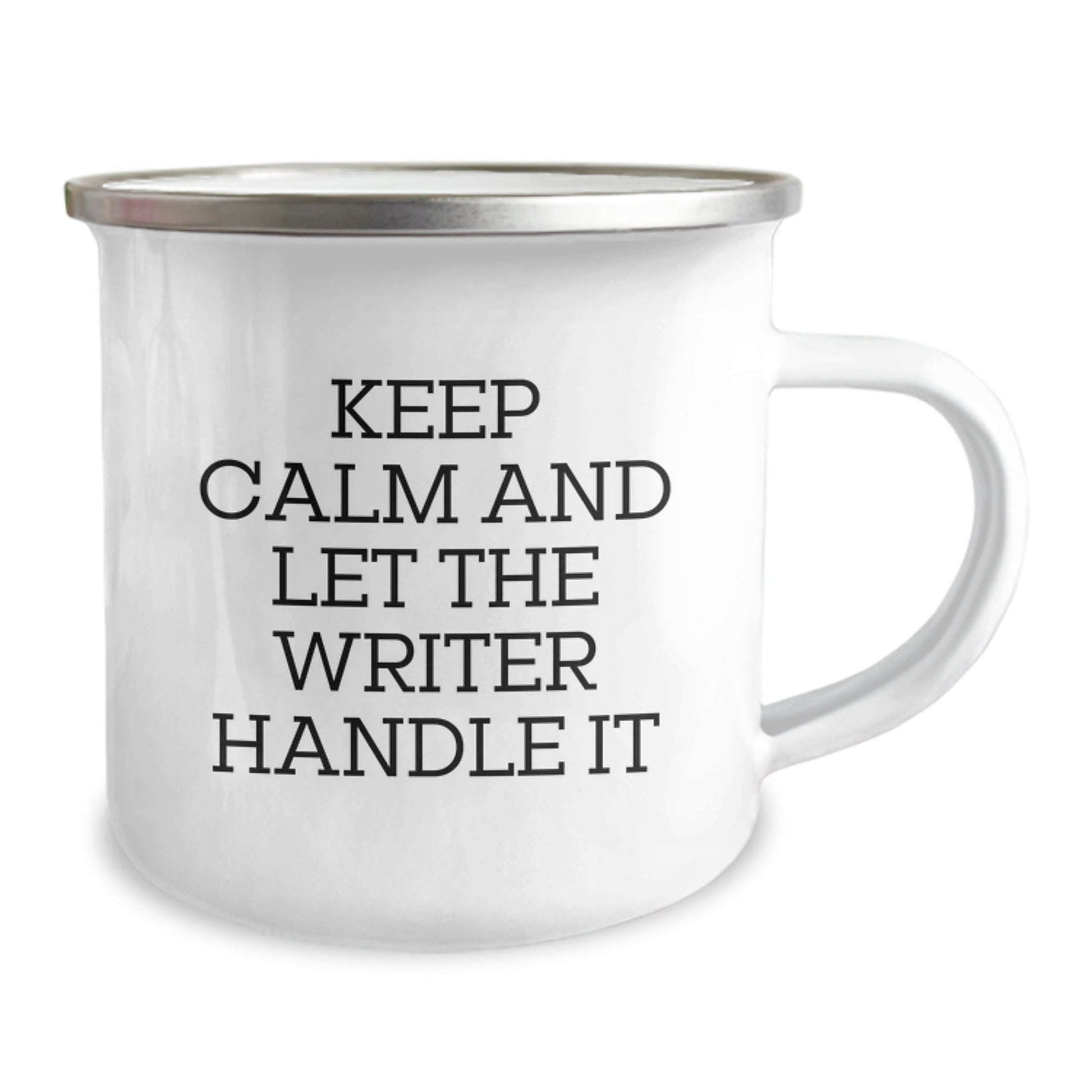 Gifts from Friends, Unique Writer Camping Mug, Keep Calm And Let The Writer Handle It, Perfect for Mother's Day - Image 2