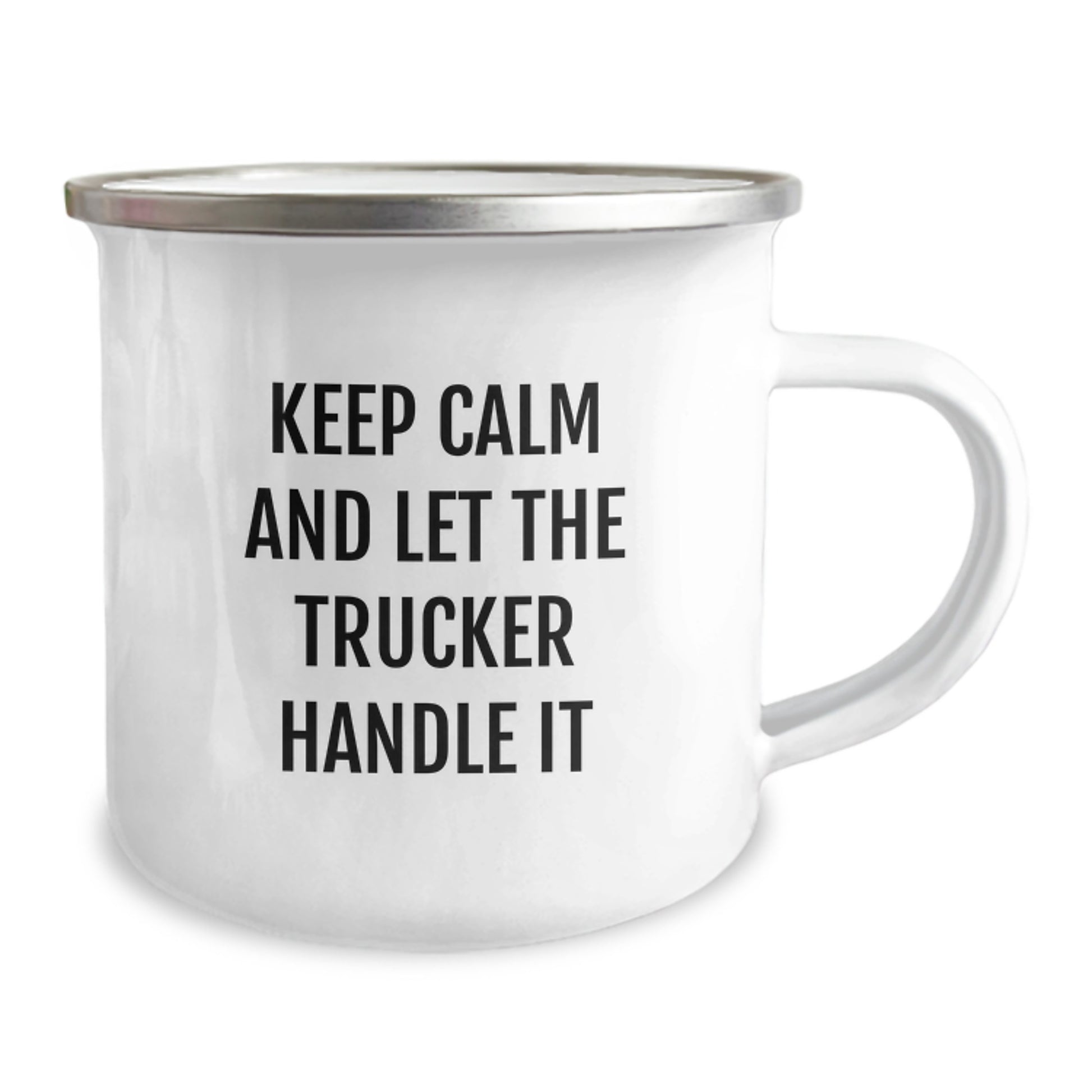 Funny Trucker Gifts for Him - Mother's Day Unique Camping Mug - 'Keep Calm And Let The Trucker Handle It' - Image 2