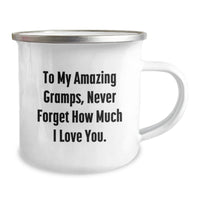 Load image into Gallery viewer, Funny Camping Mug for Gramps, Valentine's Unique Gifts from Family, To My Amazing Gramps Never Forget Love You - Image 2

