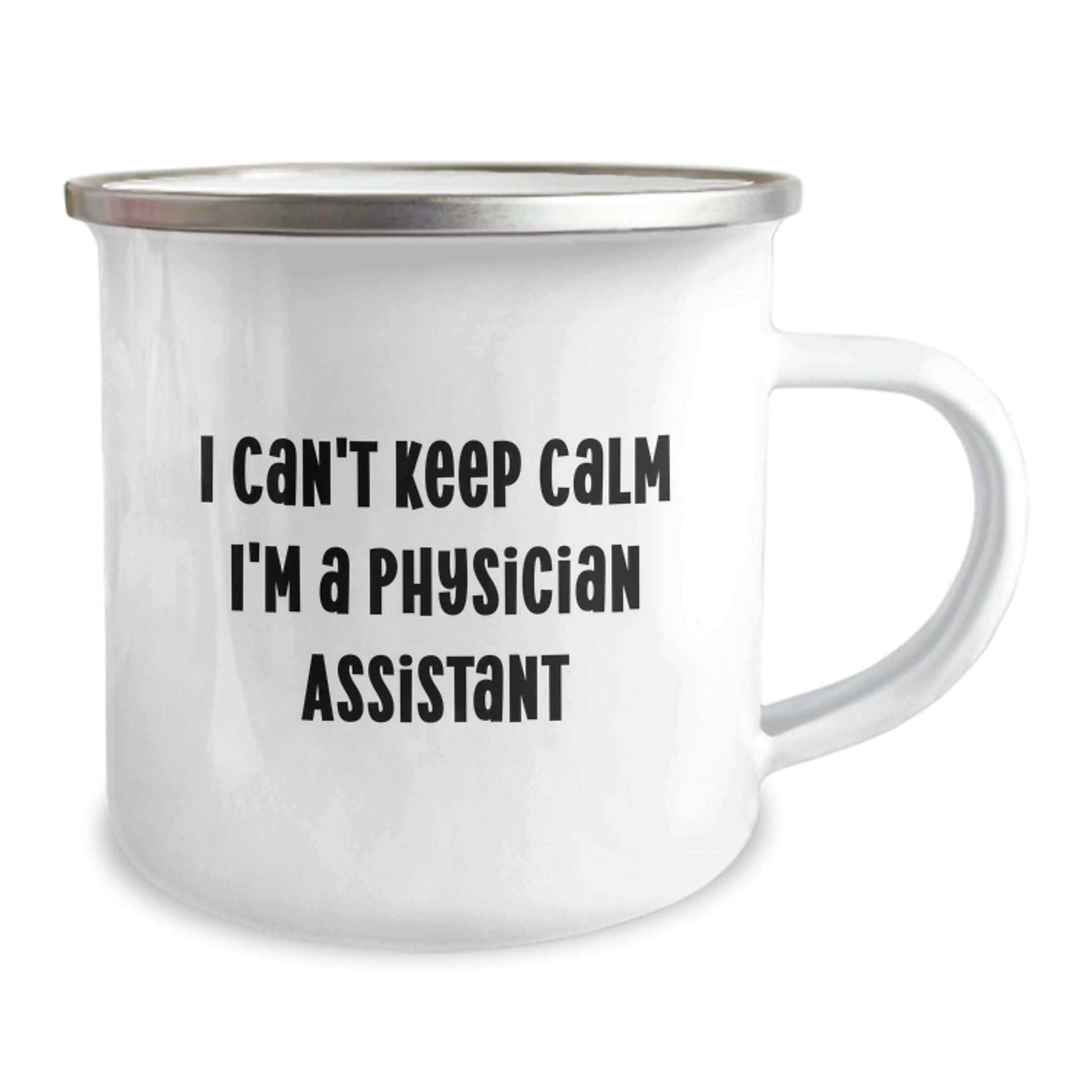 Funny Physician Assistant Gifts for Men, Funny Camping Mug, Inspirational Quote I Can't Keep Calm I'm A Physician Assistant, Birthday Unique Gifts from Friends - Image 2