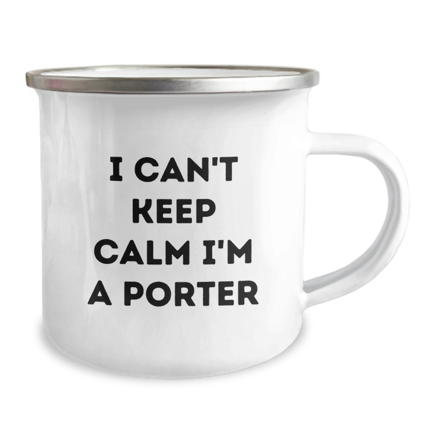 Funny Gift for Porter Friends - 'I Can't Keep Calm I'm A Porter' Camping Mug for Dad on Father's Day Unique Gifts - Image 2