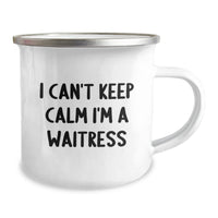 Load image into Gallery viewer, Funny I Can&#39;t Keep Calm I&#39;m A Waitress Gifts for Waitress from Friends - Christmas Unique Gifts for Camping Mug - Image 2
