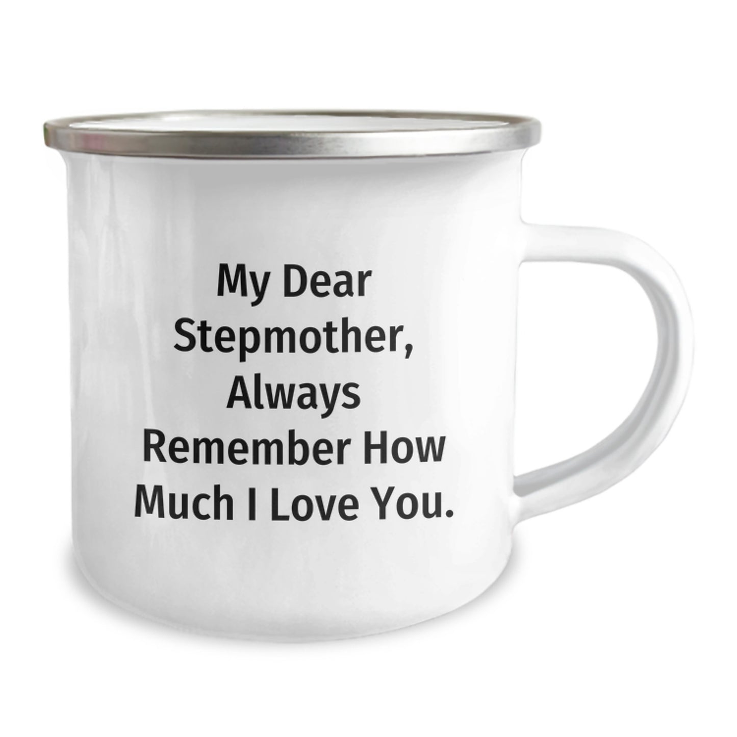 Funny Stepmother Gifts for Mom, Camping Mug, 'My Dear Stepmother, Always Remember How Much I Love You.' from Family, Perfect for Stepmother's Day - Image 2