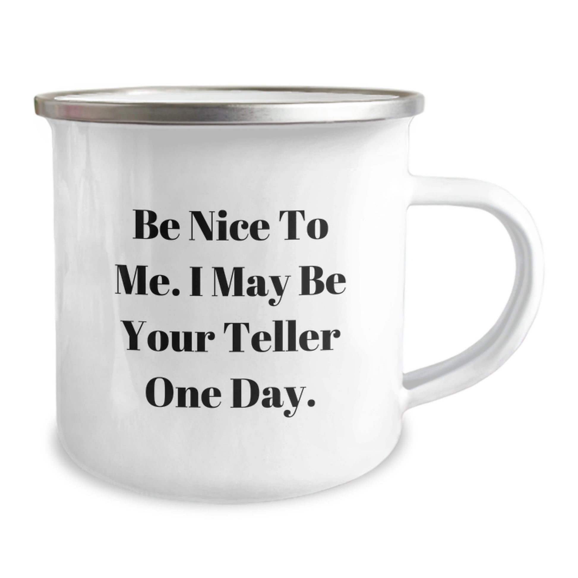 Funny Teller Camping Mug Gifts from Friends and Family - Be Nice To Me, Inspirational Gifts for Teller, Gift Ideas for Father's Day - Image 2
