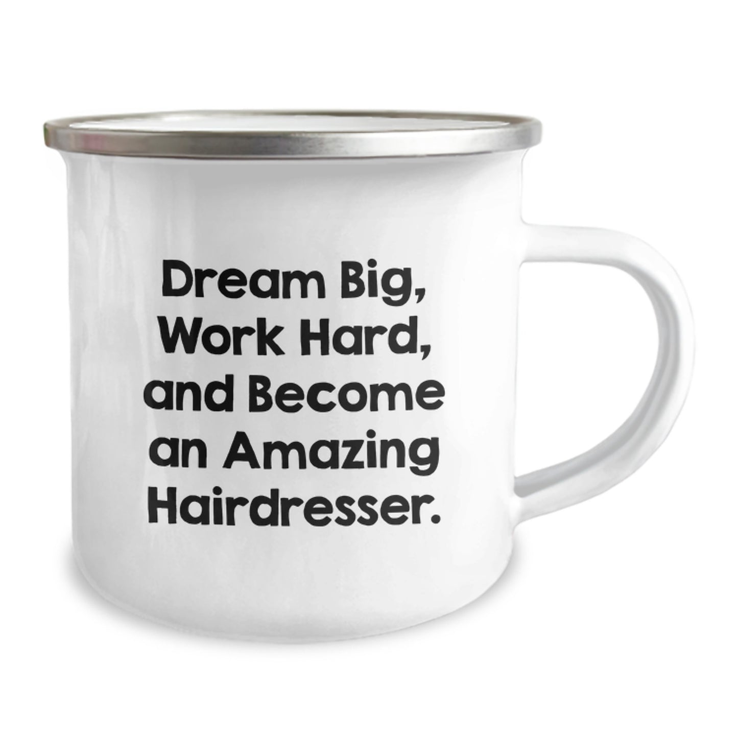 Funny Inspirational Hairdresser Gifts for Hairdresser Friends - Gifts from Friends to Hairdresser Men and Women - Dream Big and Work Hard Enamel Camping Mug for Graduation Unique Gifts - Image 2