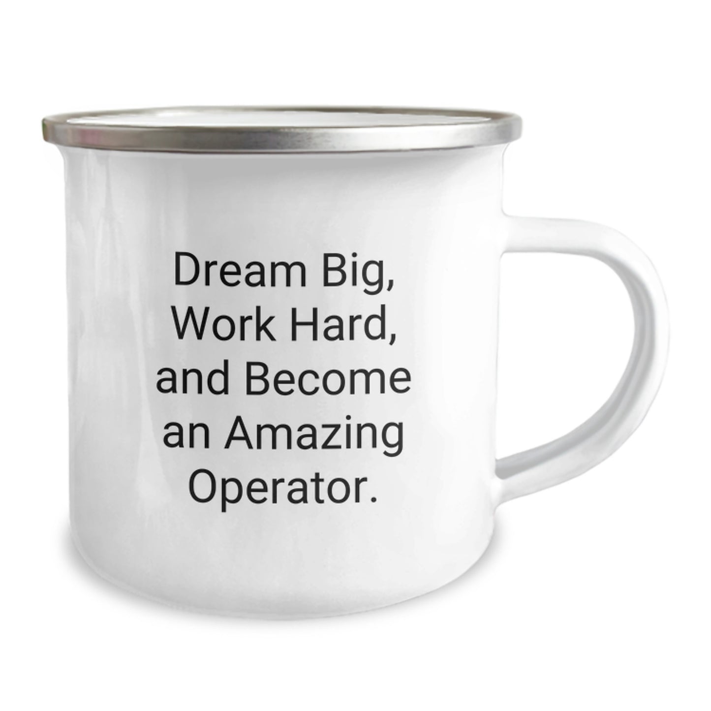 Funny Operator Graduation Gifts for Friends from Family - Dream Big Work Hard Camping Mug - Image 2