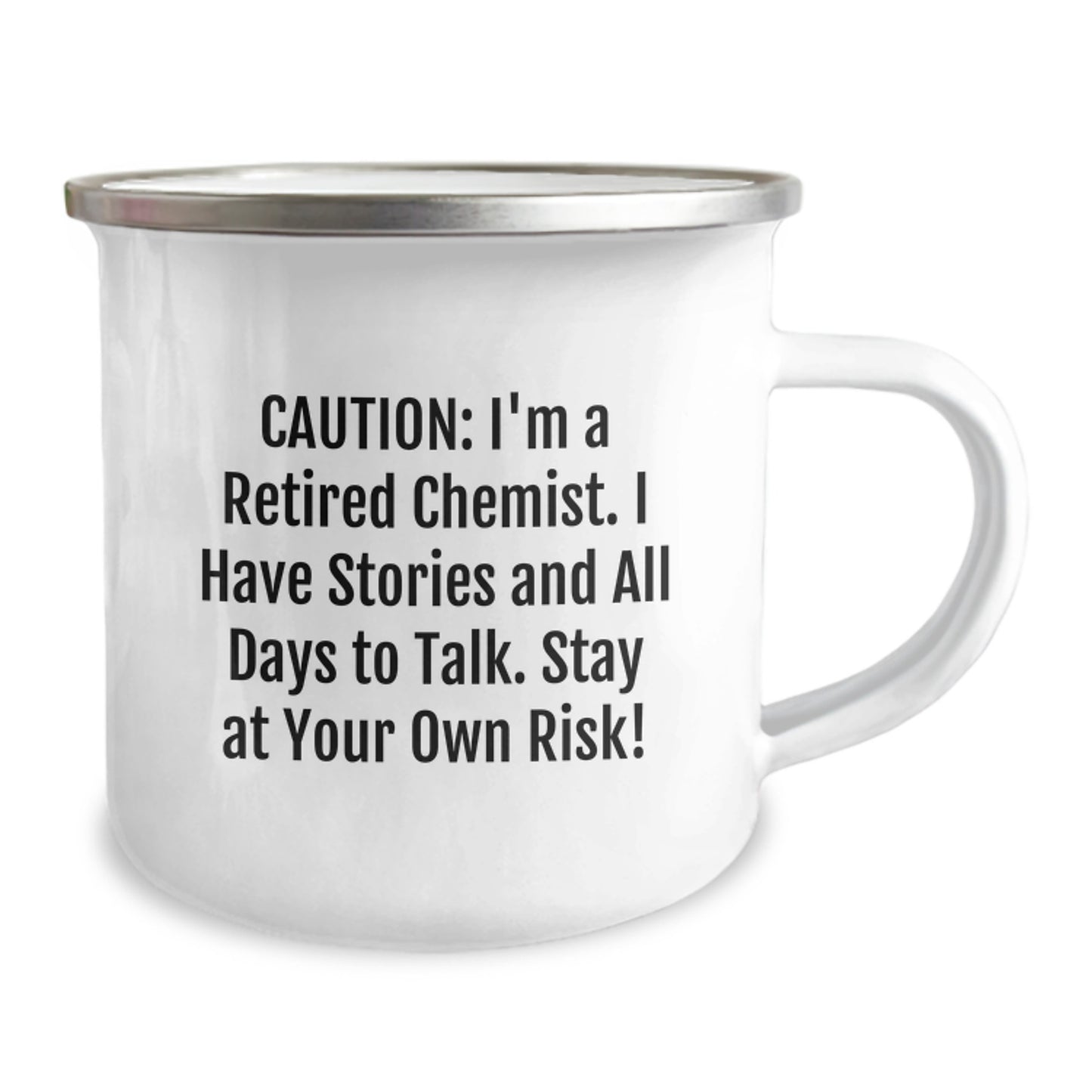 Funny Chemist Gifts from Friends for Graduation, Unique Camping Mug, 'I'm A Retired Chemist. I Have Stories And All Days To Talk. Stay At Your Own Risk!' Quote, 12 Oz Stainless Steel - Image 2