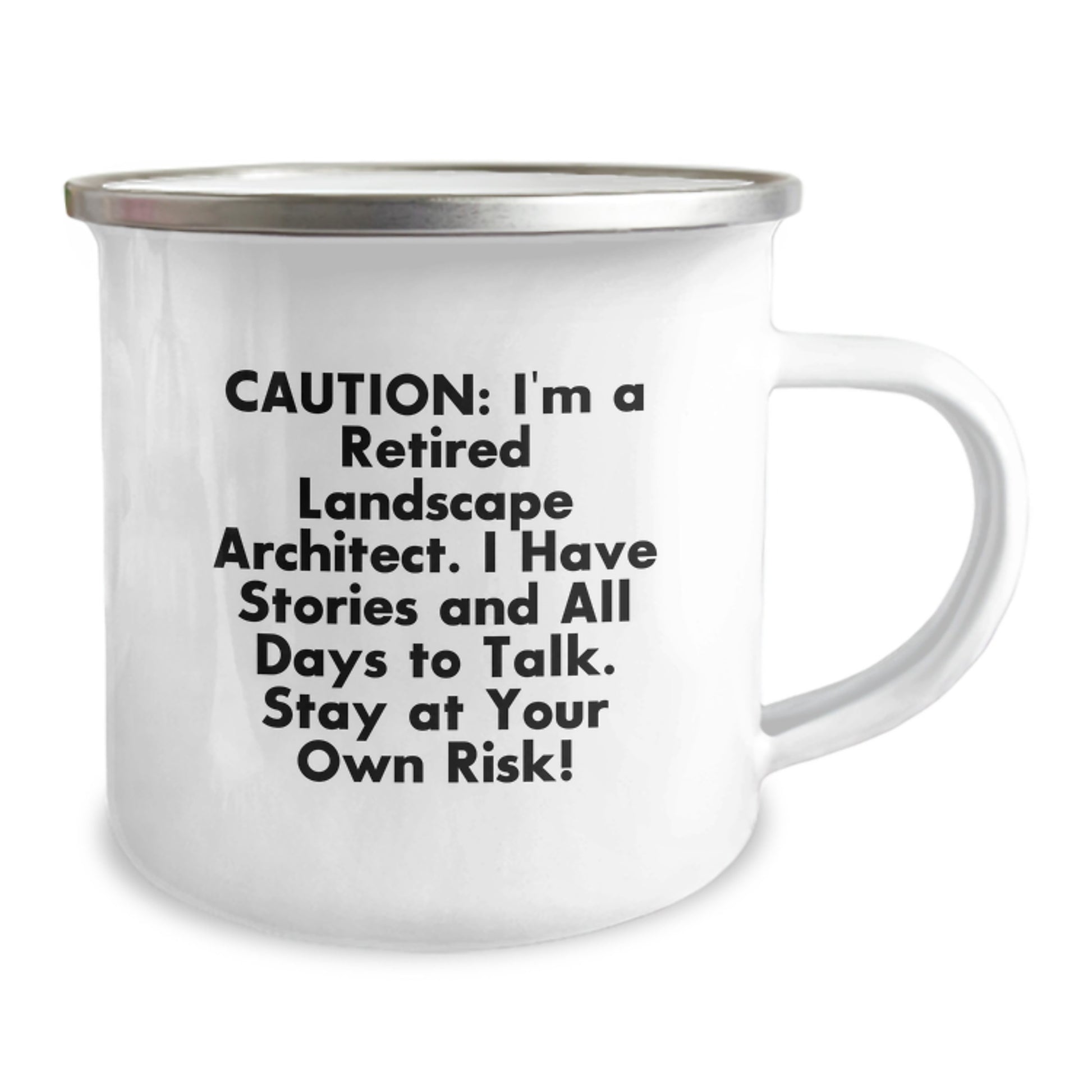 Landscape Architect Camping Mug - Funny Gift for Birthday - 'Caution: I'm A Retired Landscape Architect...' - Image 2